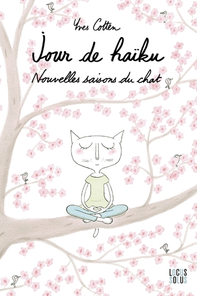 Jour de Haïku. Nouvelles saisons du chat: Nouvelles saisons du chat