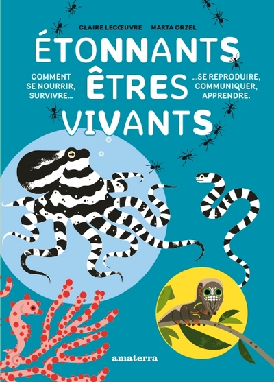 Étonnants êtres vivants