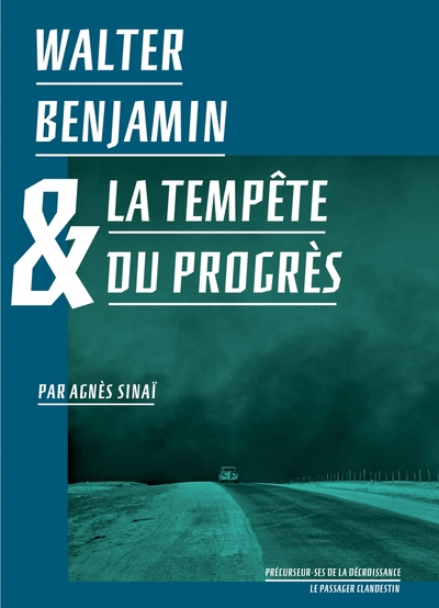 Walter Benjamin et la tempête du progrès