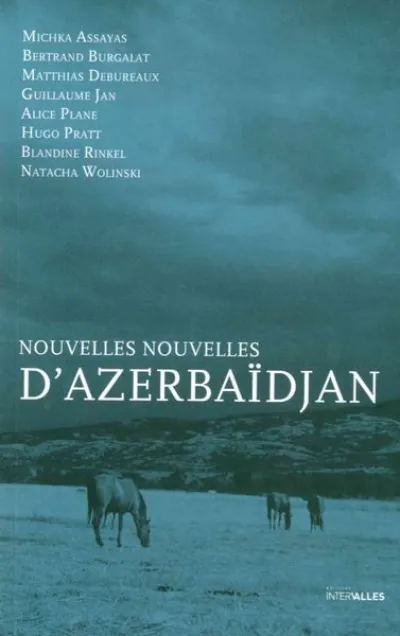 Nouvelles nouvelles d'Azerbaïdjan