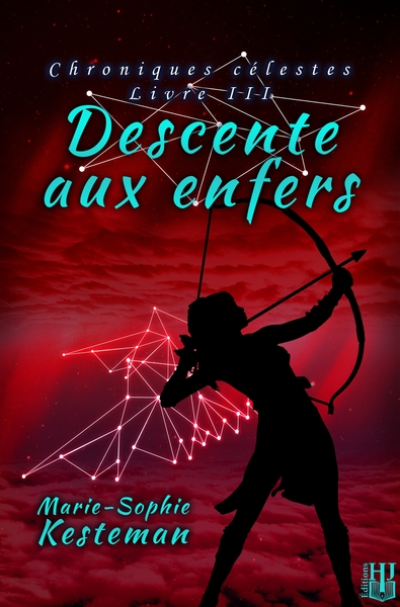 Descente aux enfers (Chroniques célestes - Livre III)