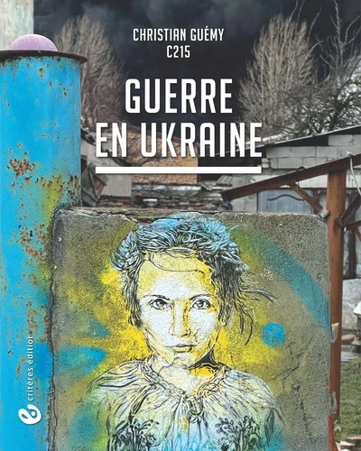 Christian Guémy - C215 / Guerre en Ukraine