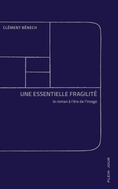 Une essentielle fragilité