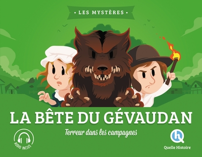 La bête du Gévaudan : Terreur dans les campagnes