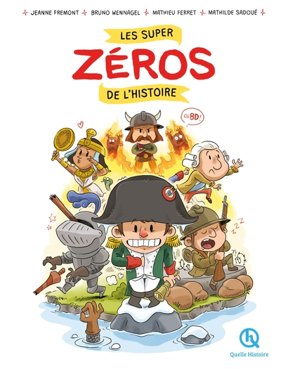 Les super zéros de l'histoire  en BD