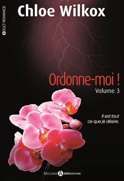 Ordonne-moi ! Intégrale