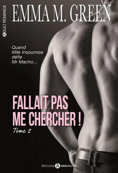 Fallait pas me chercher !