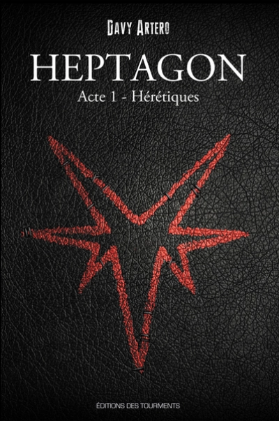 Heptagon, Grimoire des Sept Branches, tome I, Hérétiques