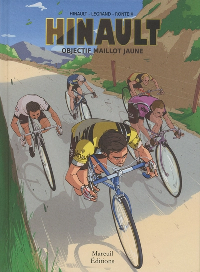 Hinault - Objectif maillot jaune