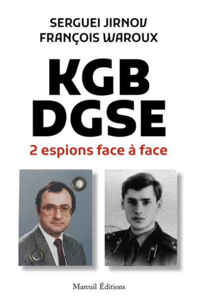 KGB-DGSE : 2 espions face à face