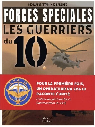 Forces spéciales, Les guerriers du 10