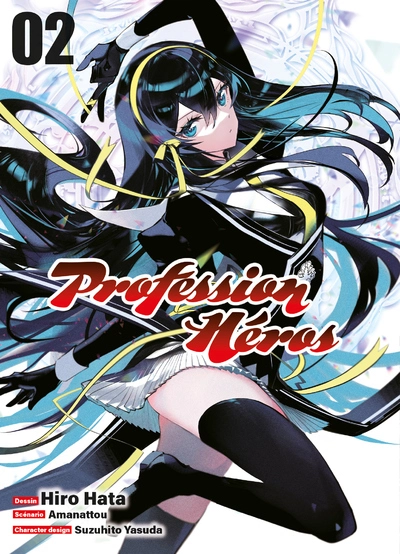 Profession Héros, tome 2