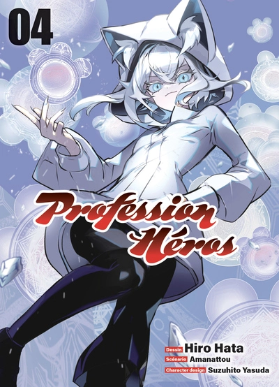 Profession Héros, tome 4