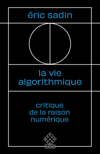 La Vie algorithmique