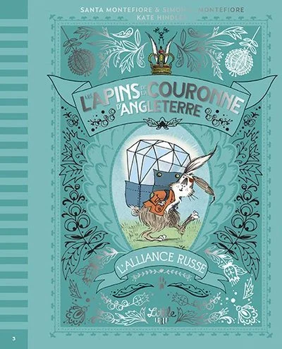 Les lapins de la couronne d'Angleterre, tome 3 : Bons baisers de Sibérie