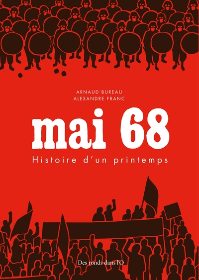 Mai 68 Histoire d'un printemps