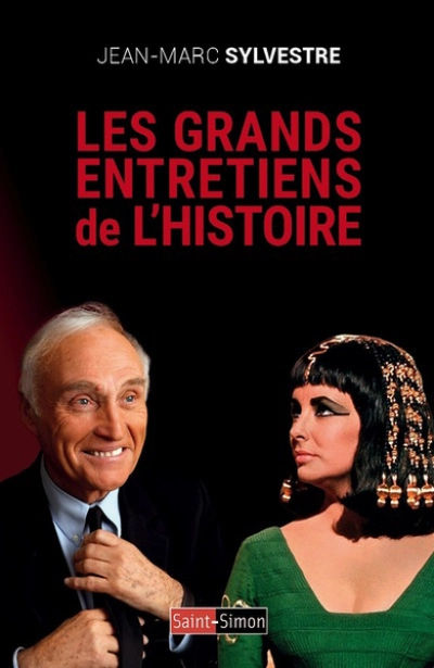 Les grands entretiens de l'Histoire