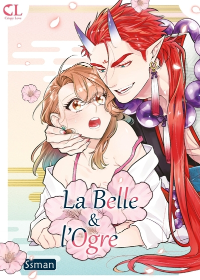 La belle et l'Ogre, tome 1