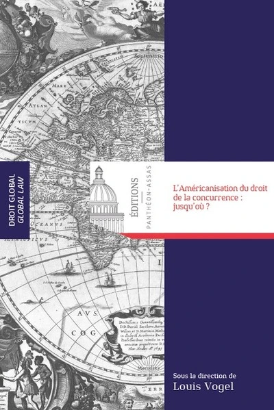 L'américanisation du droit de la concurrence : jusqu'où ?