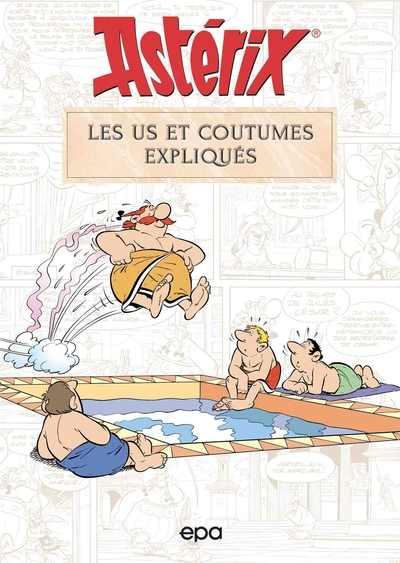 Astérix : Les us et coutumes expliqués