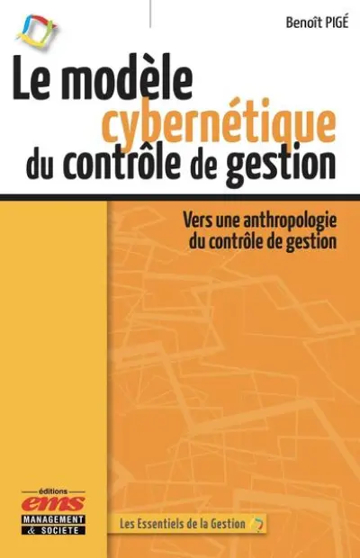 Le modèle cybernétique du contrôle de gestion