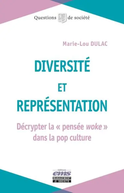 Diversité et représentation: Décrypter la « pensée woke » dans la pop culture