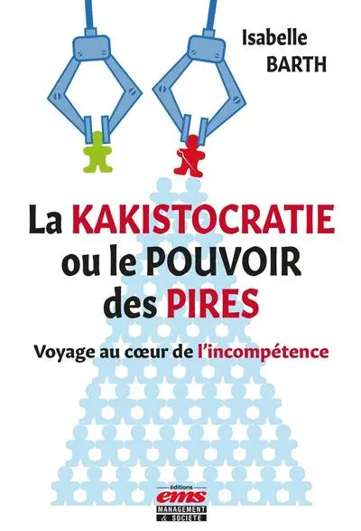 LA KAKISTOCRATIE OU LE POUVOIR DES PIRES