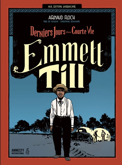 Emmett Till : Derniers jours d'une courte vie