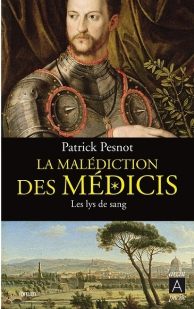 La malédiction des Médicis