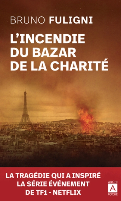 L'incendie du bazar de la charité