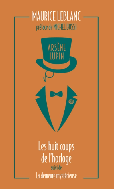 Arsène Lupin - Romans et Nouvelles