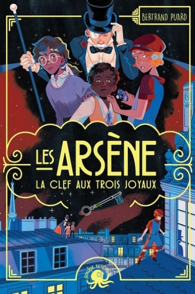 Les Arsène : La Clef aux trois joyaux