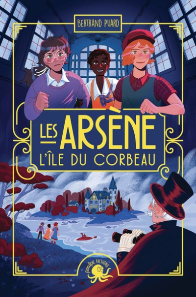 Les Arsène : L'Île du Corbeau