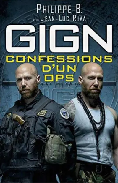 GIGN : Confessions d'un Ops