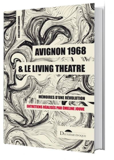 Avignon 1968 et le Living Theatre