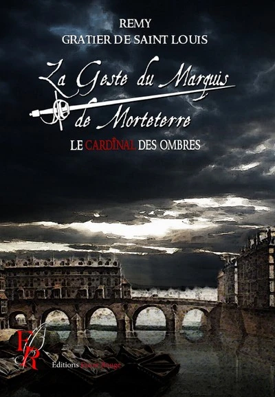 La geste du marquis de Morteterre