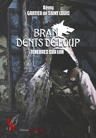 Bran, dents de loup Tome 3