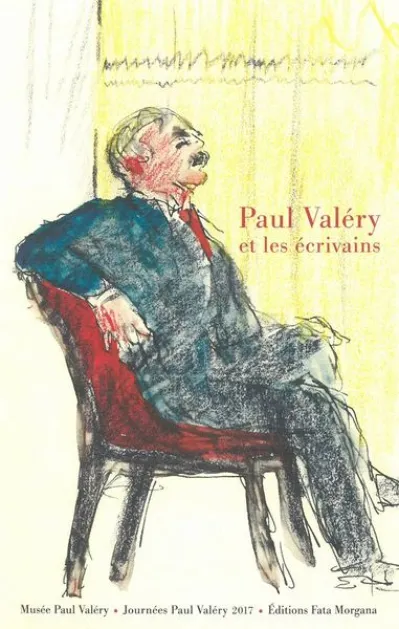 Paul Valery et les écrivains