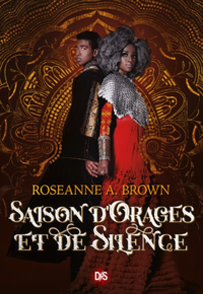 Le Chant des sans repos, tome 2 : Saison d'orages et de silence