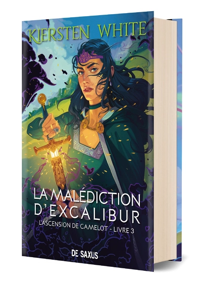 L'ascension de Camelot, tome 3 : La malédiction d'Excalibur