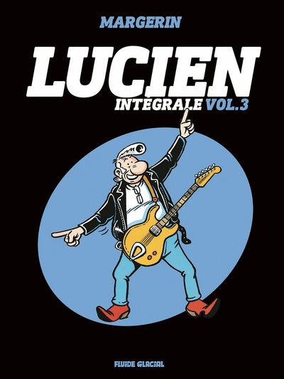 Lucien - Intégrale, tome 3