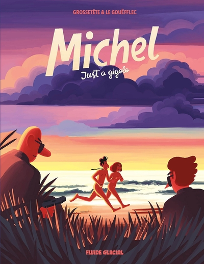 Michel : Just a gigolo