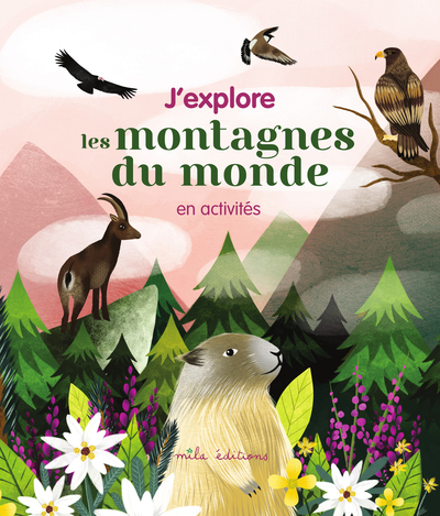 J'explore les montagnes du monde en activités