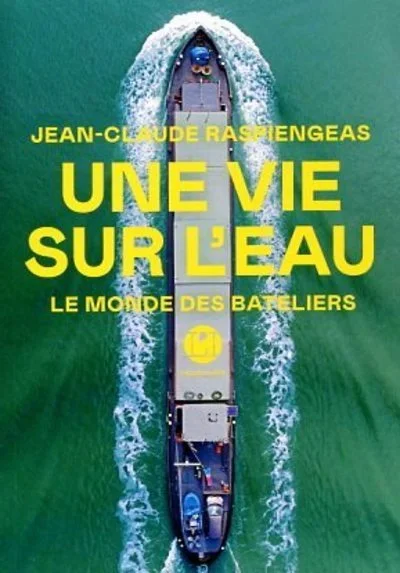 Une vie sur l'eau