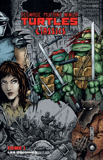 Teenage Mutant Ninja Turtles, tome 1 : Les origines