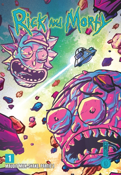 Rick and Morty, tome 1 :  Maudit milk-shake