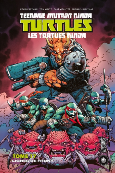 Les Tortues Ninja, tome 17 : Lignes de front