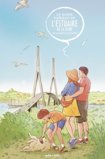 Guide curieux de l'estuaire de la Seine