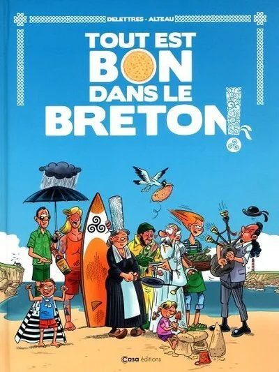 Tout est bon dans le Breton !