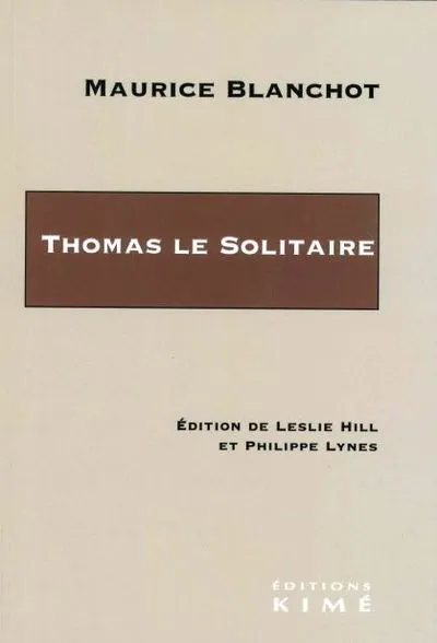 Thomas le solitaire